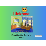Presidential Trivia - Set 2 - MC